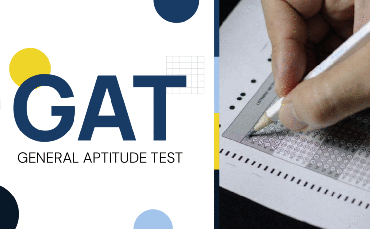 GAT (General Aptitude Test)